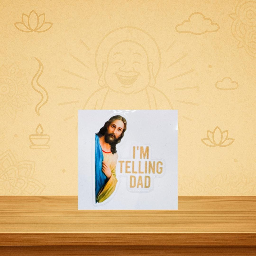 I’m Telling Dad – Funny Jesus Mini Sticker | Religious Meme | Christian Humor Gift | Metta-Blessed™