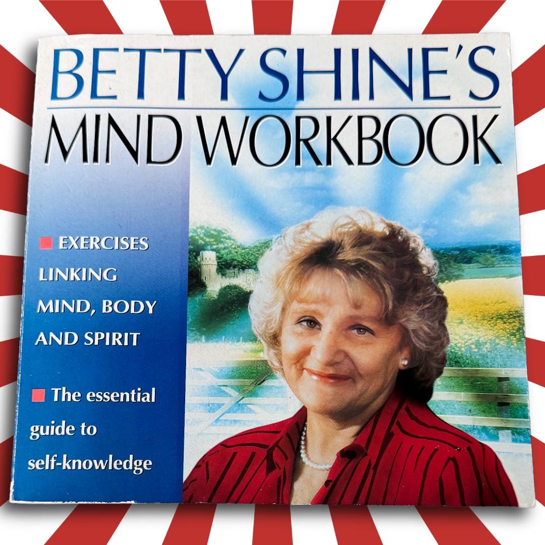 Betty Shine’s Mind Workbook — 1994 Corgi Edition | Metta-Blessed™